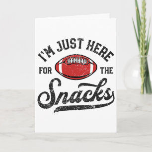 I'm Just Here For The Snacks Funny Fantasy Footll Card