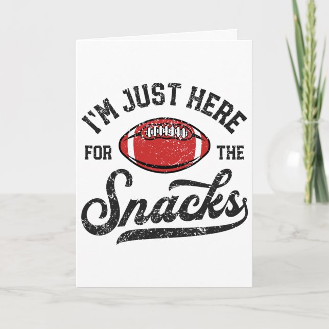 I'm Just Here For The Snacks Funny Fantasy Footll  Card (Front)