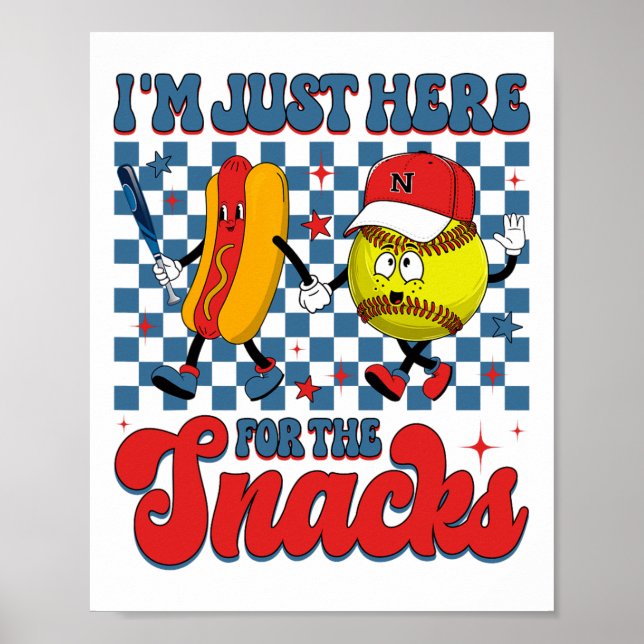 I'm Just Here For The Snacks Softll Hotdog 4th Of  Poster (Front)