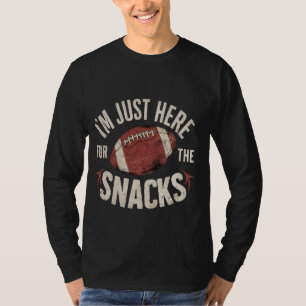 I'm Just Here For The Snacks Sport Lover Fantasy F T-Shirt