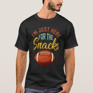 I'm Just Here for the Snacks Vintage Fantasy Footb T-Shirt