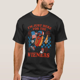 I'm Just Here For The Wieners 4Th Of July T-Shirt