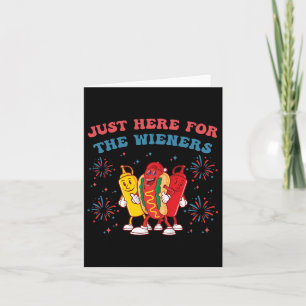 I'm Just Here For The Wieners Funny 4th Of July Bb Card