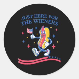 I'm Just Here For The Wieners Funny Fourth Of July Classic Round Sticker