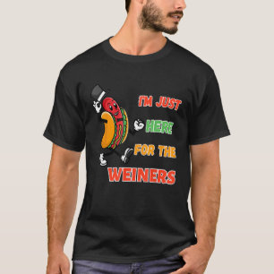 I'm Just Here For The Wieners Funny Summer Hot Dog T-Shirt