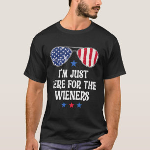 I'M Just Here For The Wieners Sausage Funny Hot Do T-Shirt