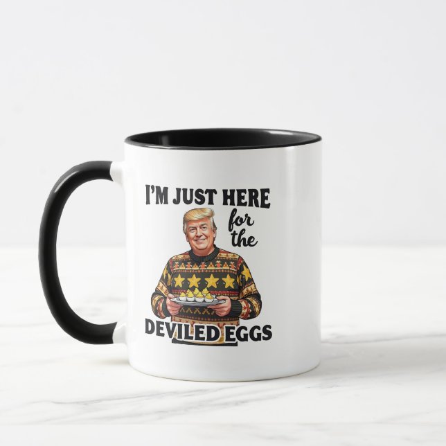 I'm Just Here Here for the Deviled Eggs Trump  Mug (Left)
