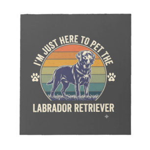 Im Just Here Pet Labrador Retriever Dog Retro Suns Notepad