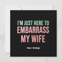 "I'm Just Here To Embarrass My Wife" Funny Husband