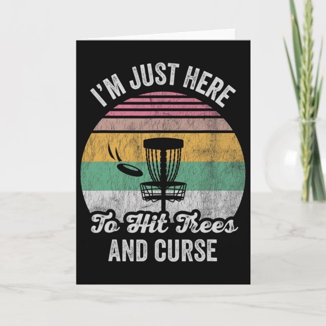 I'm Just Here To Hit Trees And Curse _2  Card (Front)