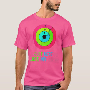 Im Just Heres To Close My Rings Workout Lover  T-Shirt