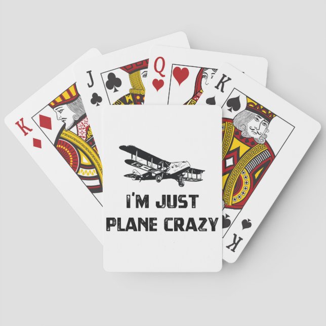 I'm Just Plane Crazy Playing Cards (Back)