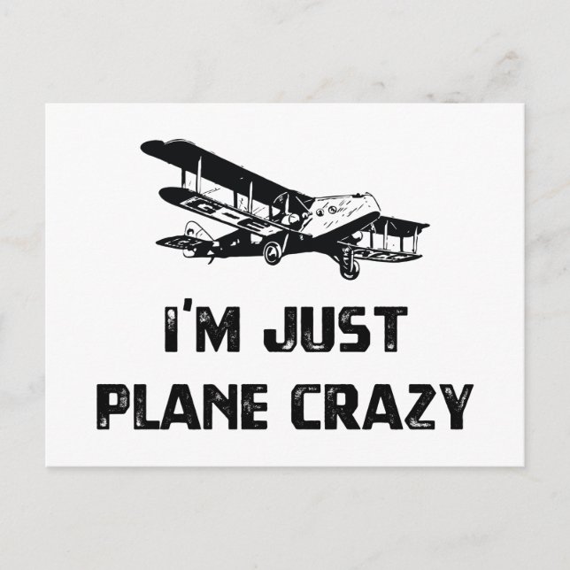 I'm Just Plane Crazy Postcard (Front)