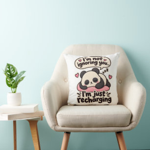 I'm Just Recharging sarcastic saying Panda Cushion