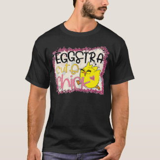 I'm Just So Eggstra Funny Easter Chicken Lover Chi T-Shirt