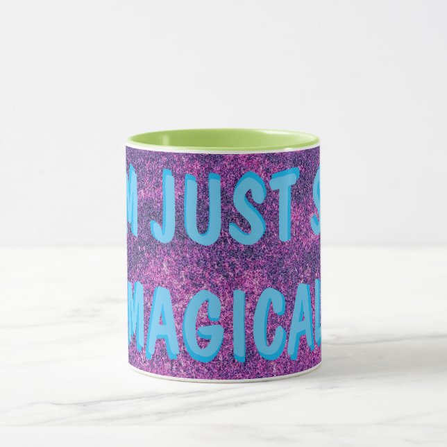 I'M JUST SO MAGICAL MUG (Center)