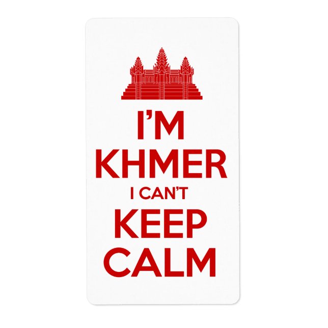 I'm Khmer I Can't Keep Calm (Front)