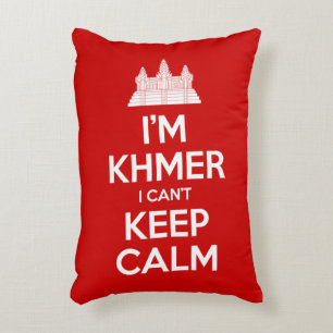 I'm Khmer I Can't Keep Calm Decorative Cushion