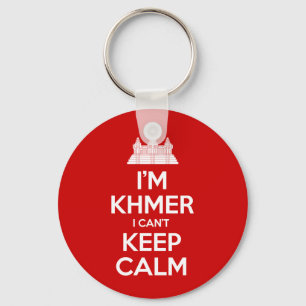 I'm Khmer I Can't Keep Calm Key Ring