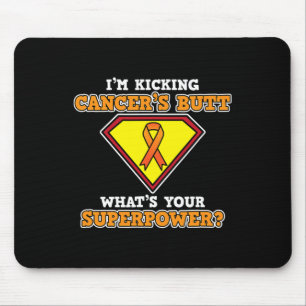 I'm Kicking Cancer Leukaemia Awareness Orange Ribb Mouse Pad