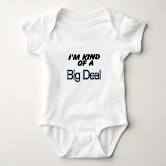 I'm Kind Of A Big Deal (blue) Baby Bodysuit