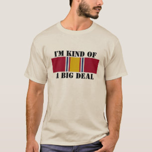 I'm Kind of a Big Deal, Funny Veteran T-Shirt