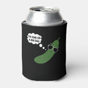 I'm Kind of A Big Dill Funny Pickle with Sunglasse Can Cooler