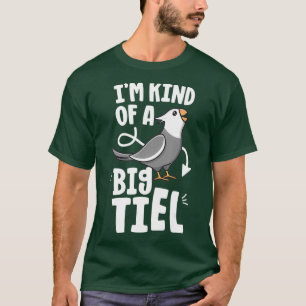 Im Kind Of A Big Tiel White Face Cockatiel Birb T-Shirt