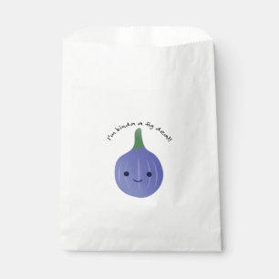 I'm Kinda a Fig Deal Favour Bags
