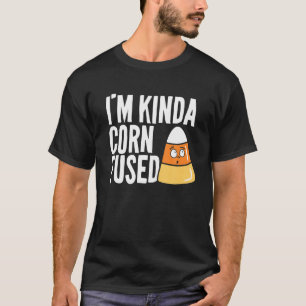 I'm Kinda Cornfused Candy Corn Kawaii Kids Adults T-Shirt