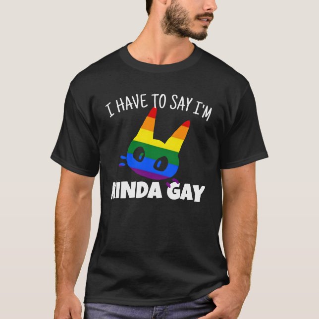 I'm kinda gay  T-Shirt (Front)