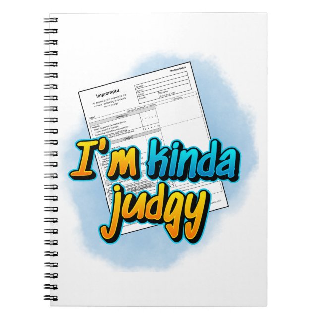 I'm Kinda Judgy Spiral Notebook (Front)