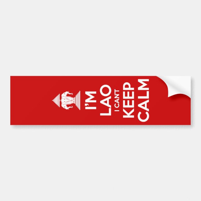 I'm Lao I Can't Keep Calm Bumper Sticker (Front)