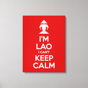 I'm Lao I Can't Keep Calm Canvas Print