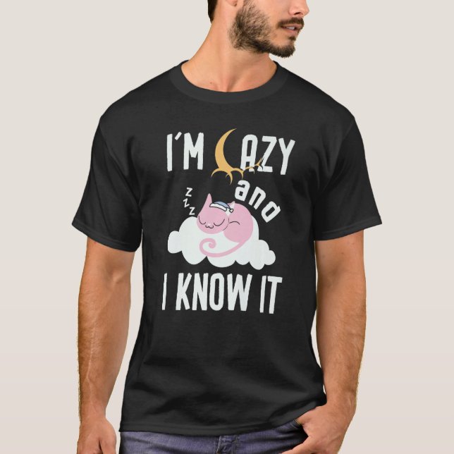 I'm Lazy And I Know It  For Cat T-Shirt (Front)