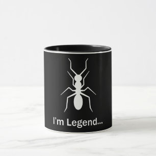 I'm legend ant mug