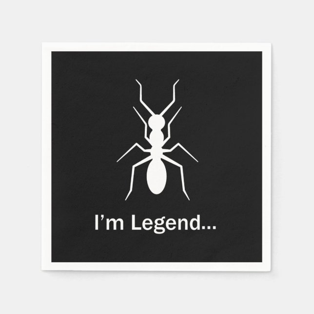 I'm legend ant napkin (Front)