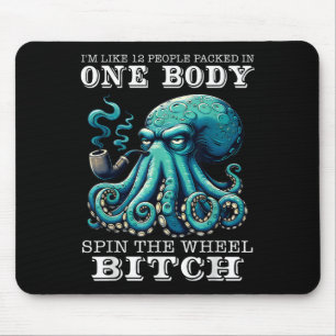 Im Like 12 People Packed In One Body Spin The Octo Mouse Pad