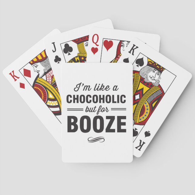 Im Like a Chocoholic but for Booze Playing Cards (Back)
