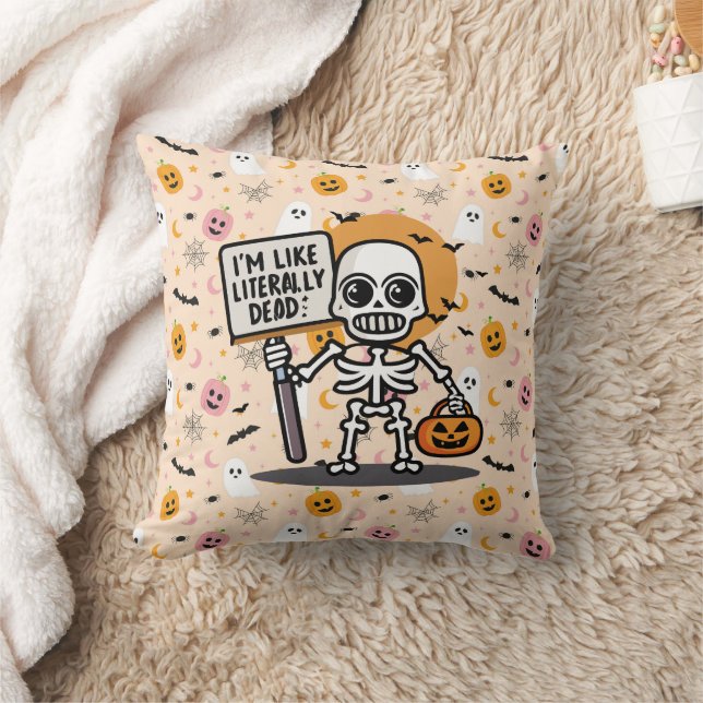 I'm Like Literally Dead Spooktacular Fun Halloween Cushion (Blanket)