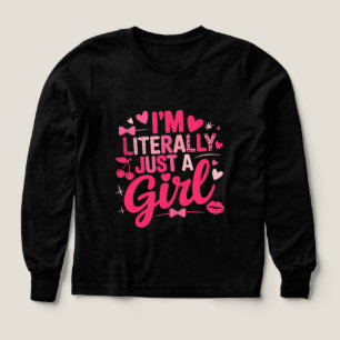 I'm Literally Just a Girl