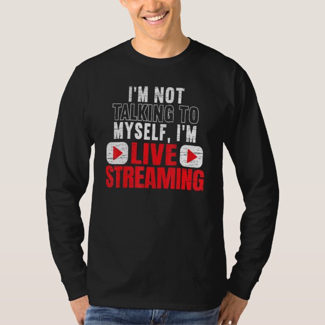 Im Livestreaming Online Streaming Gaming Channel S T-Shirt (Front)