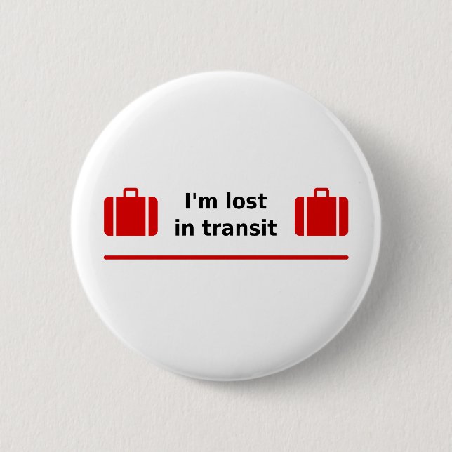 I'm Lost in Transit Double Suitcase Light-Colour 6 Cm Round Badge (Front)