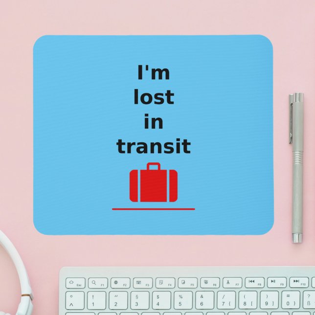 I'm Lost in Transit Travel Suitcase Light-Colour Mouse Pad (Creator Uploaded)