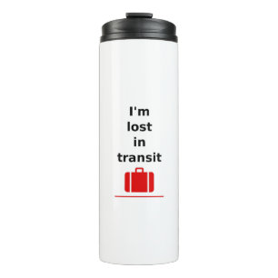 I'm Lost in Transit Travel Suitcase Light-Colour Thermal Tumbler