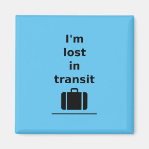 I'm Lost in Transit Travel Suitcase Light-Monotone Magnet