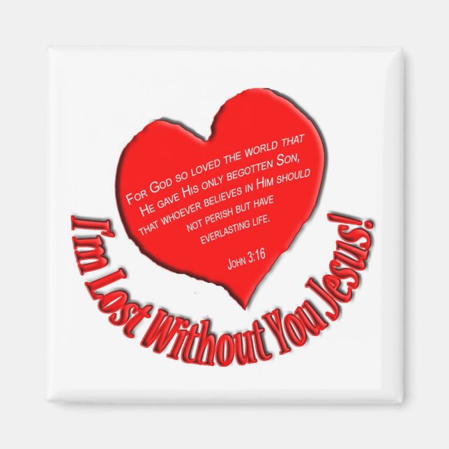 I'm Lost Without You Jesus Magnet (Front)