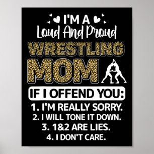 I'm Loud And Proud Wrestling Mum Mothers Day Gifts Poster