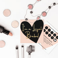 I'm Loyal Babe Gold Pink Black Heart Customer