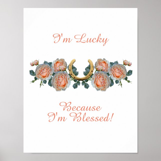 I'm Lucky Because I'm Blessed Quote Poster (Front)